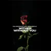 Fauna Nicole - Wither Without You (Fall Nostalgia Remix Radio Edit) [Fall Nostalgia Remix Radio Edit] - Single